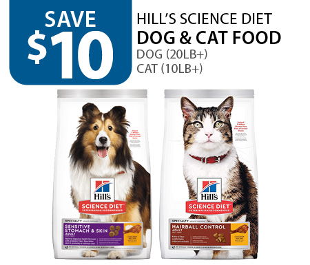 $10 off Hill's Science Diet dog (20lb+) & cat (10lb+)