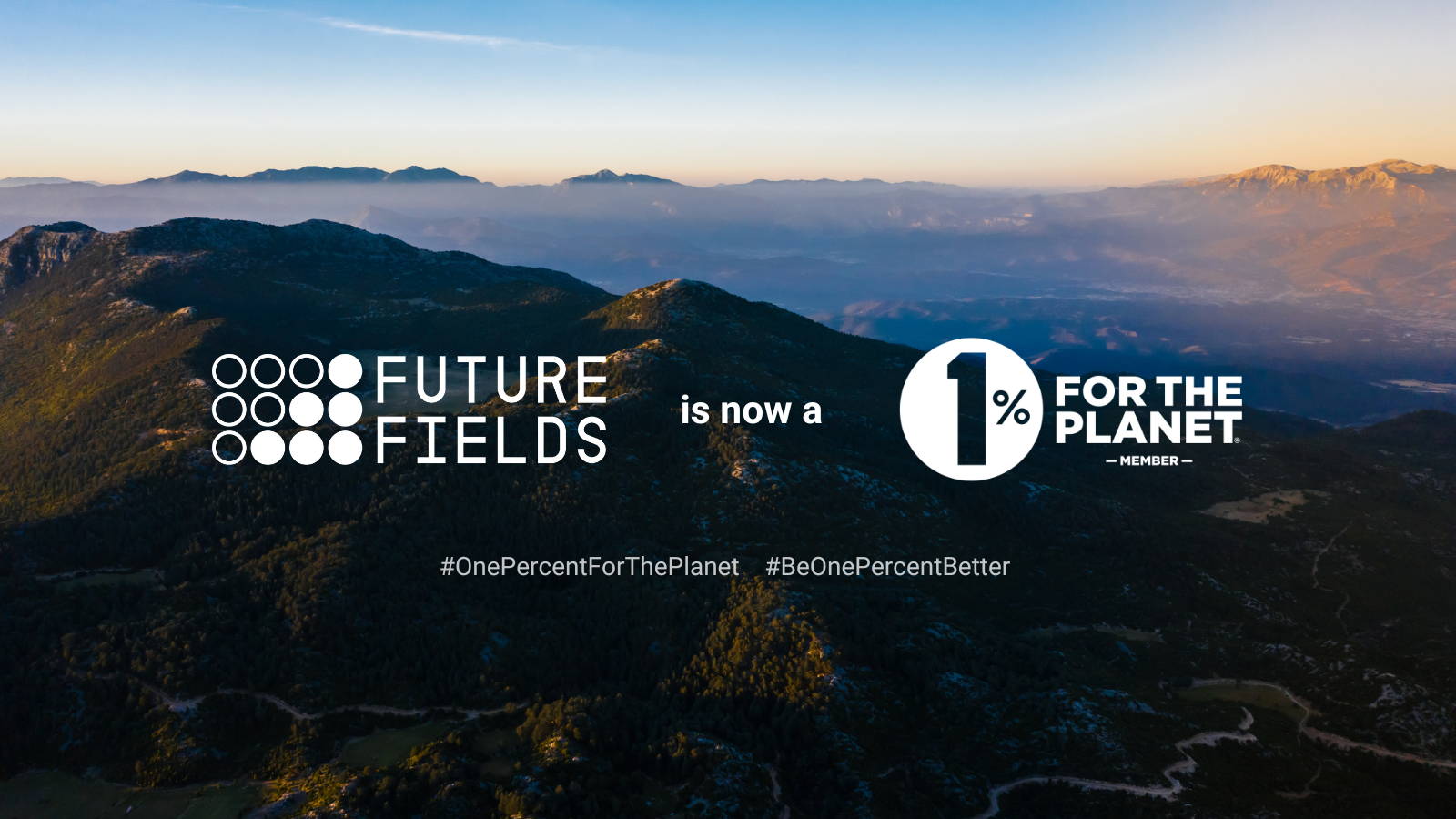 Aerial view of a mountain range in the clouds. White text overlay reads “Future Fields is now a 1% for the Planet member.”