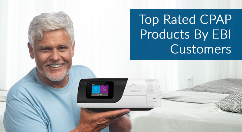 Top Rated CPAP Products by YOU – Easy Breathe