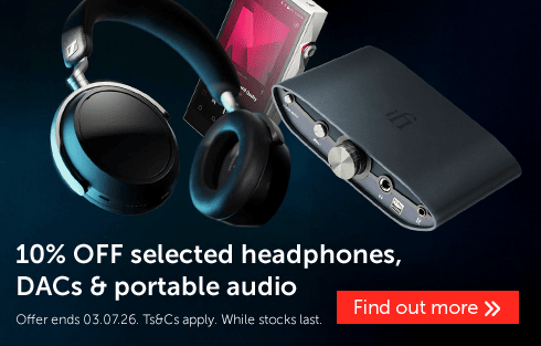 10% off selected headphones, DACs & portable audio