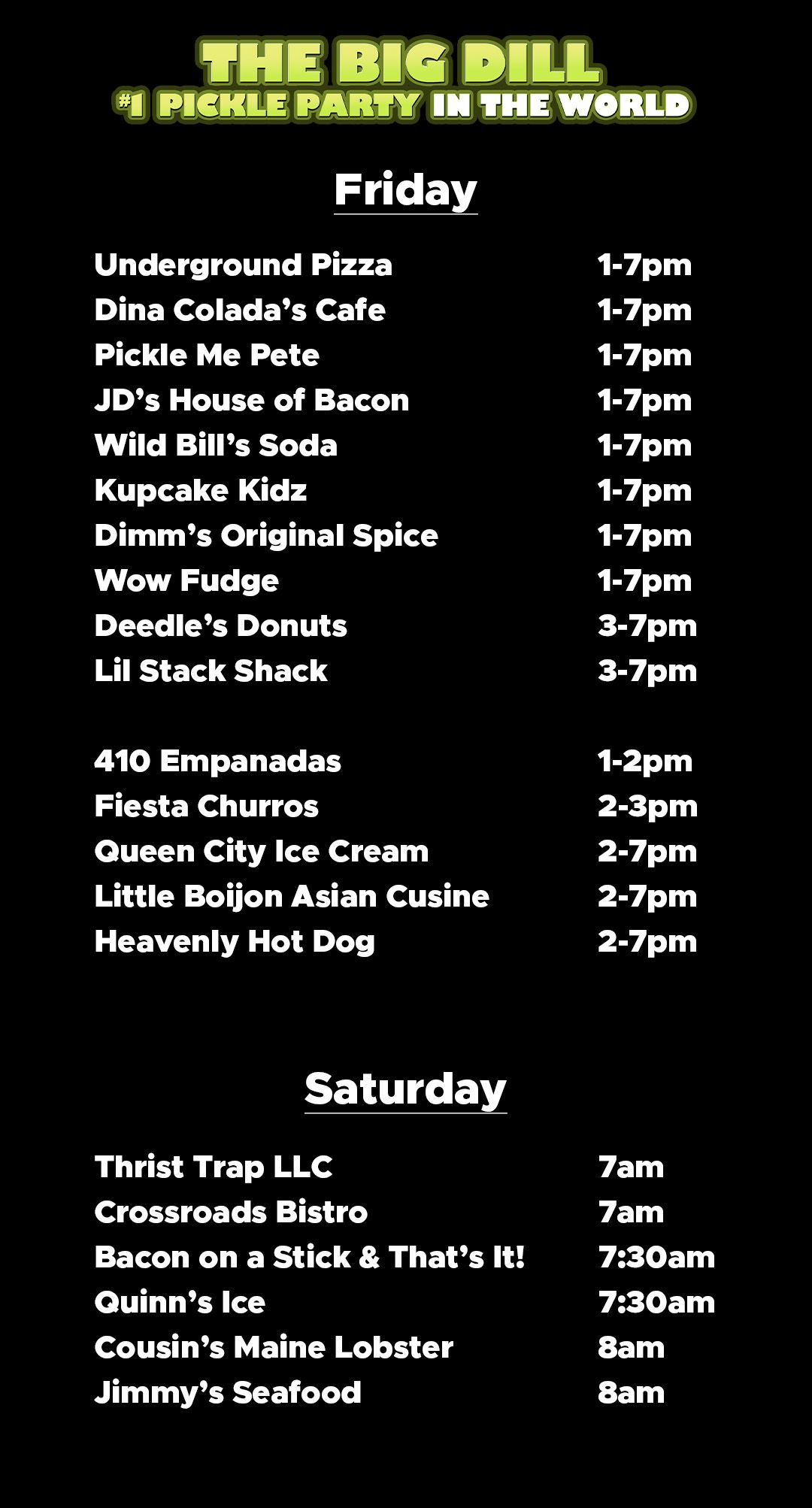 List of vendors and times for The Big Dill pickle party event.