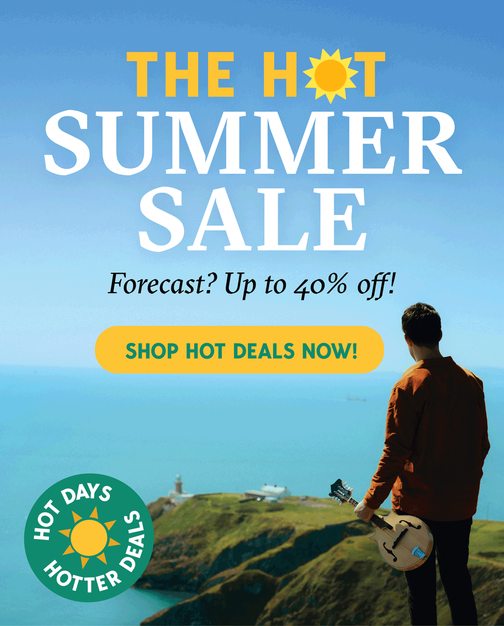 The Hot Summer Sale with discounts up to 40%.