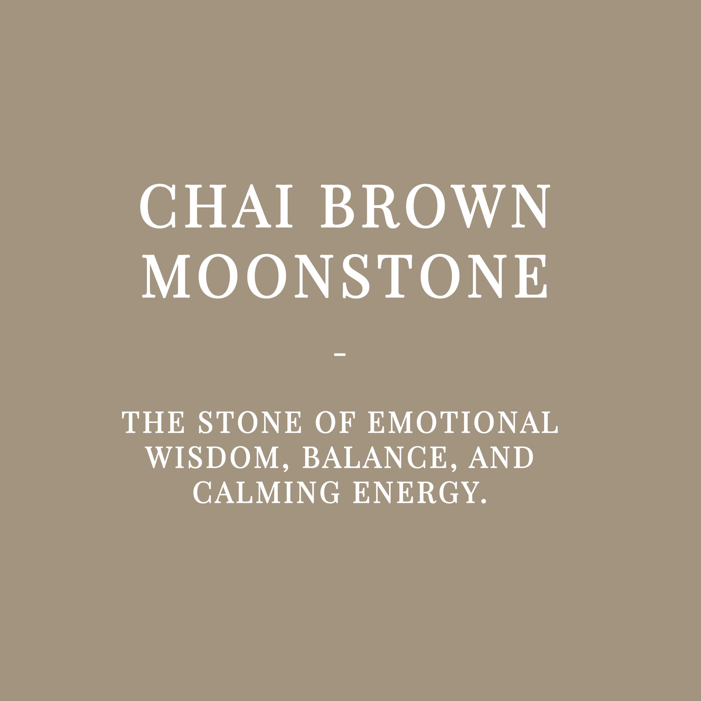 Chai Brown Moonstone