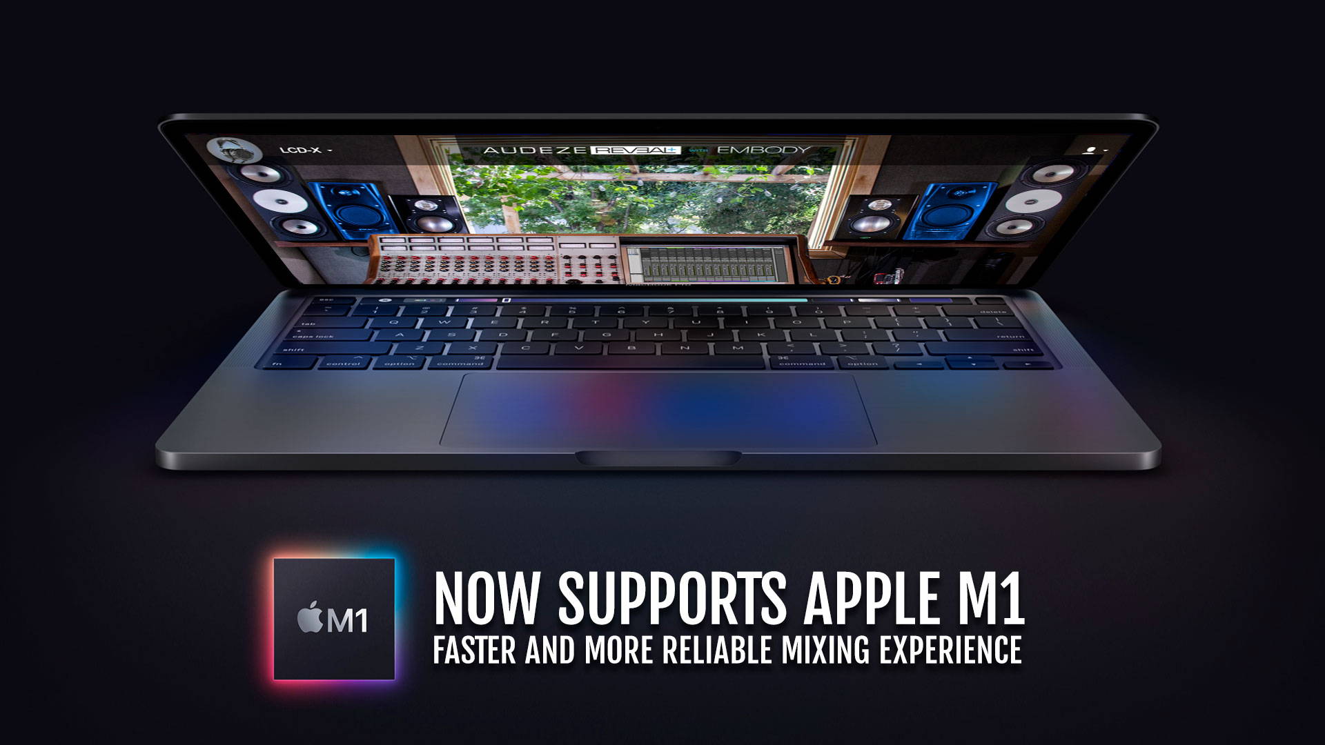 Reveal+ with Apple M1 Desktops Now Supports APPLE M1 FASTER AND MORE RELIABLE MIXING EXPERIENCES