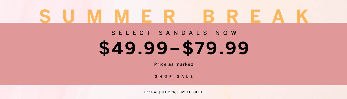 $49.99 - $79.99 Select Sandals