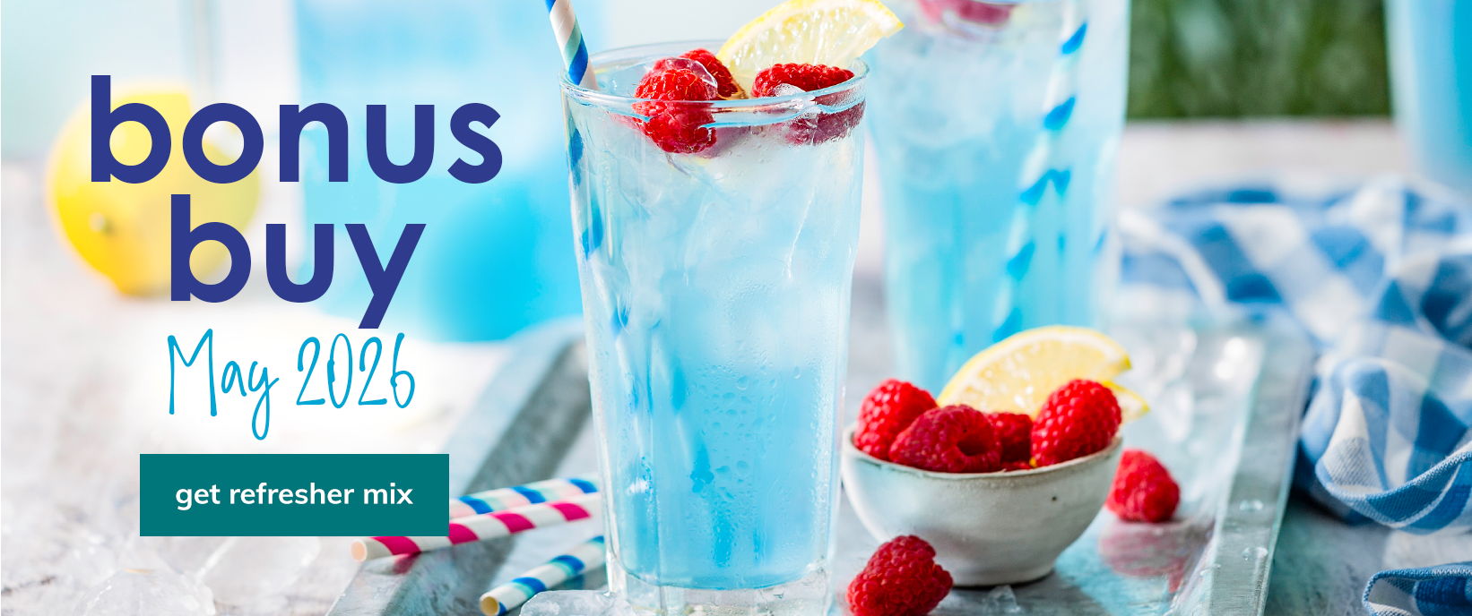 Bonus buy on Blue Raspberry Refresher Mix for May 2026