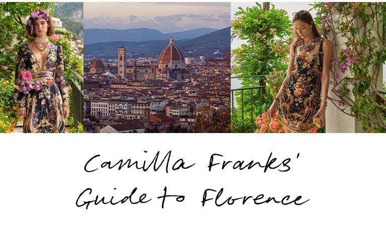 CAMILLA FRANKS' GUIDE TO FLORENCE
