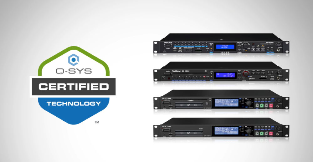 QSYS Tascam Certified Equipment