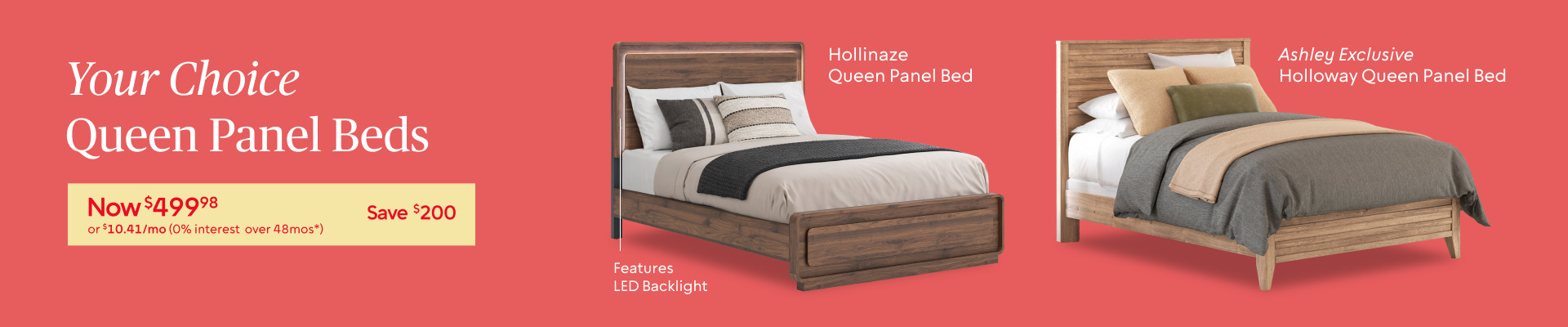 Your Choice Hollinaze and ​Holloway Queen Panel Beds now $499.98 ​