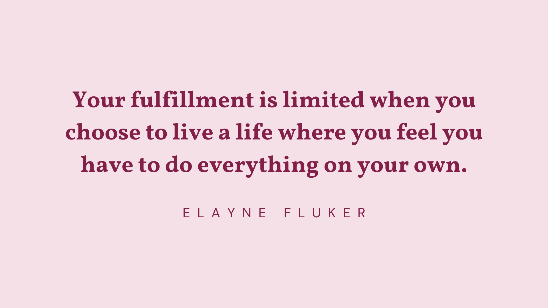 elayne fluker quote from Get Over I Got It