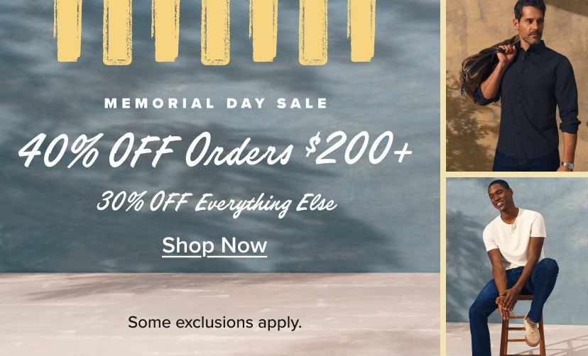 Memorial Day sale: 40% off orders $200+, 30% off everything else. Shop now.