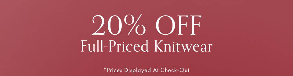 Take 20% Off Full-Priced Knitwear