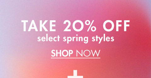 Take 20% Off Select Styles