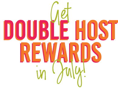 get double host rewards in July!