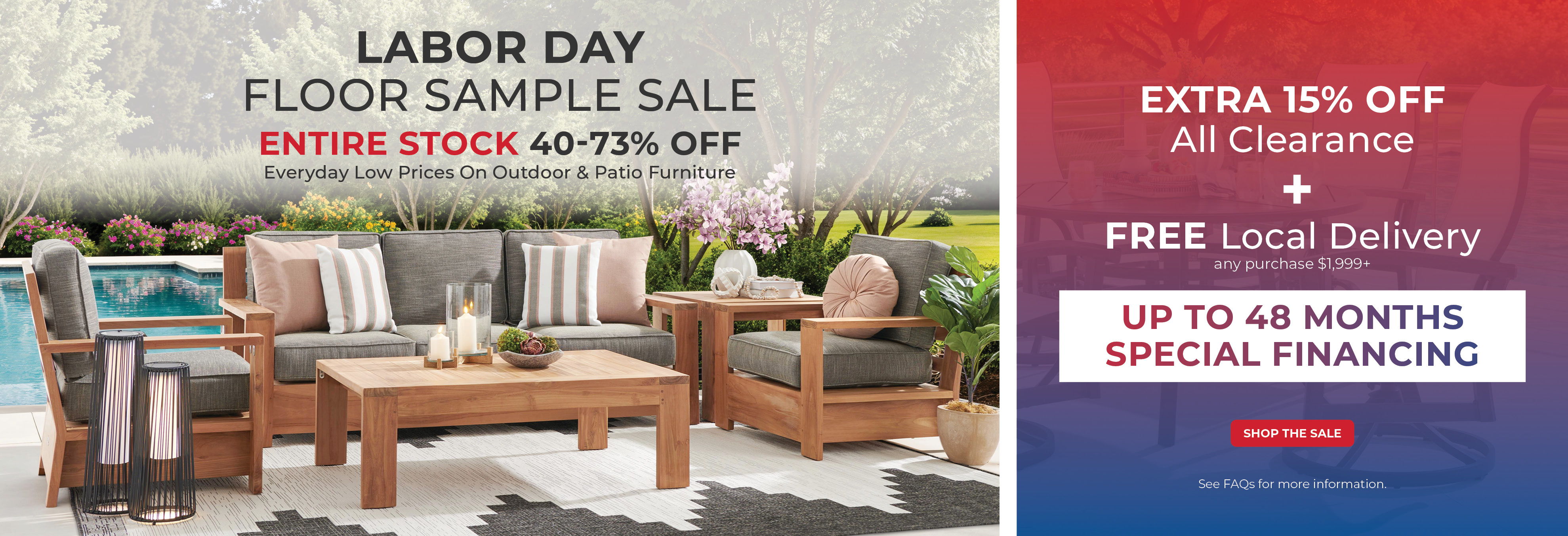 Labor Day sale on outdoor furniture with discounts and financing options.