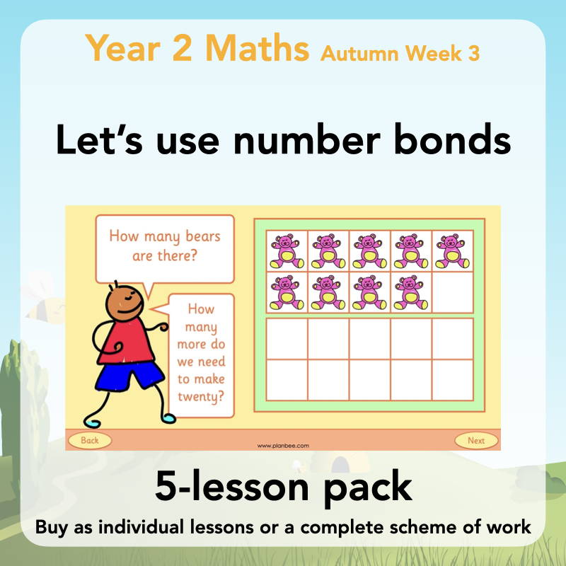 Year 2 Maths Curriculum - Let's use number bonds