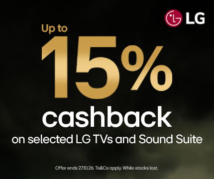 Up to 15% cashback on selected LG TVs and Sound Suite