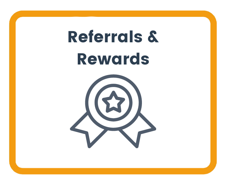Referrals and Rewards