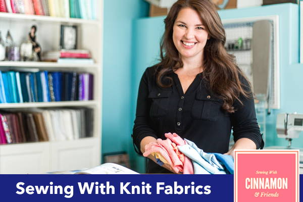 Sewing With Knit Fabrics