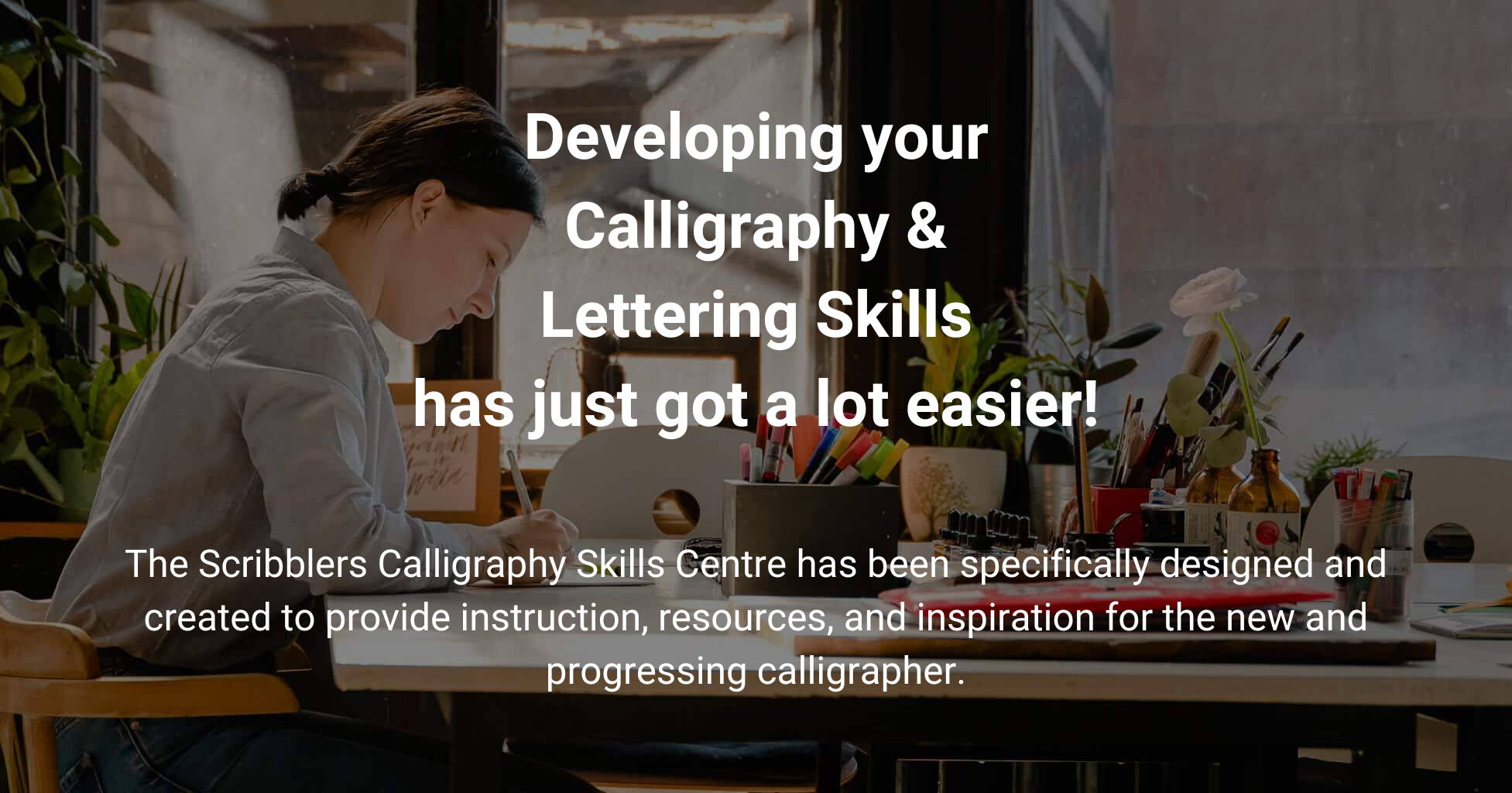 Développer vos compétences en calligraphie et en lettrage est devenu beaucoup plus facile ! Le centre de compétences en calligraphie Scribblers a été spécialement conçu et créé pour fournir des instructions, des ressources et de l'inspiration au nouveau calligraphe en progression.