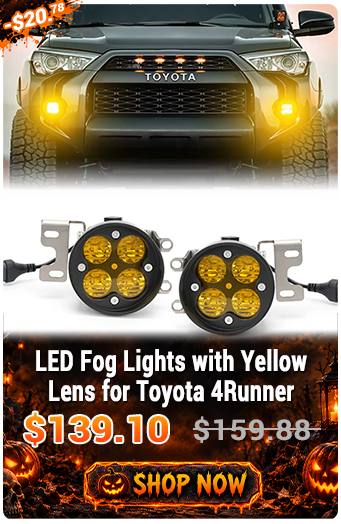 LED Fog Lights with Yellow Lens for Toyota 4Runner. Promotional price $139.10, originally $159.88. Use code HW13.