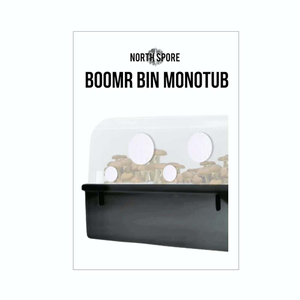Monotub Kit Quick Start Guide