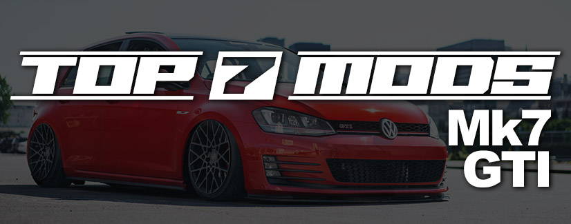 The 7 Best VW Mk7 GTI Mods and Performance Upgrades for Your Build –  UroTuning