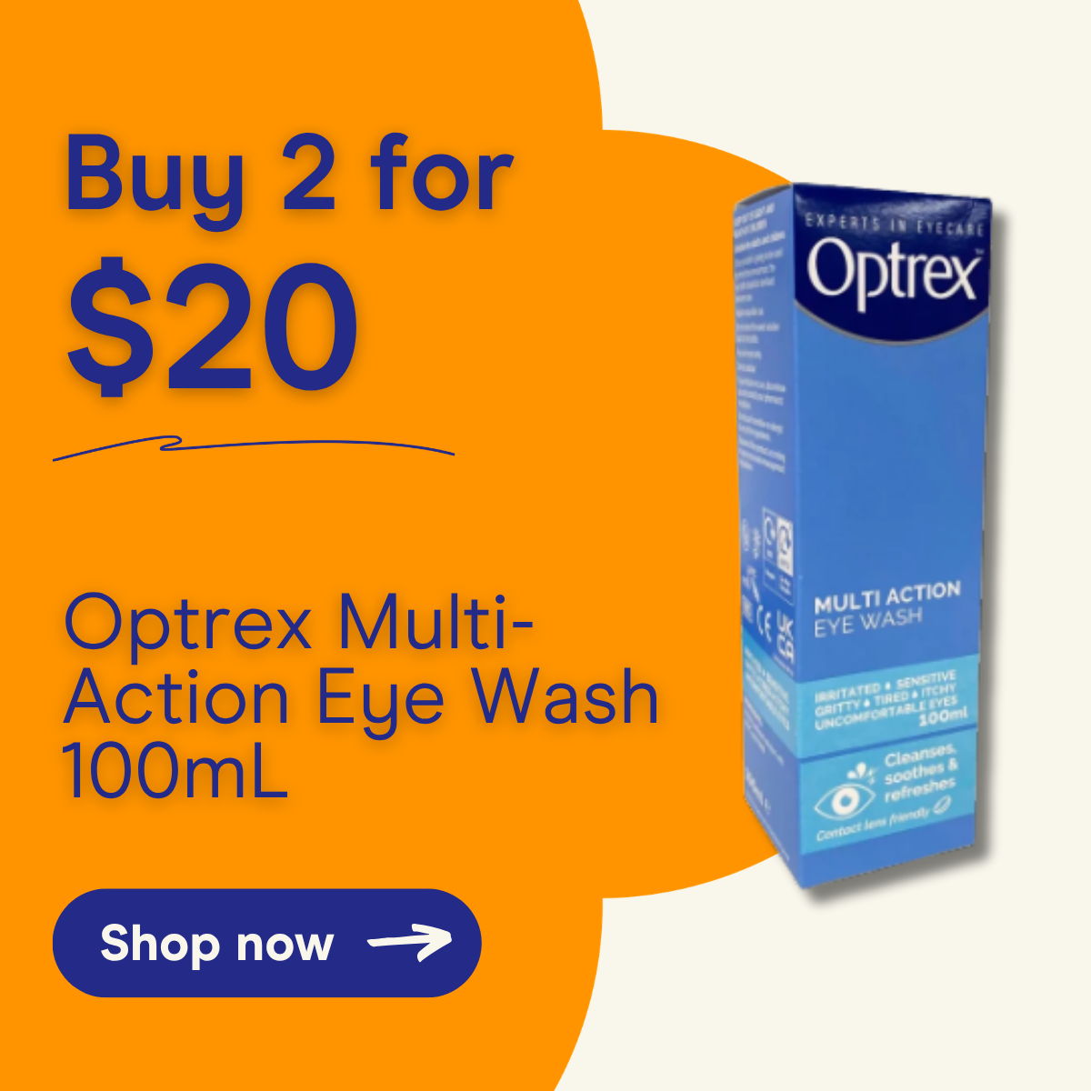 Optrex Multi-Action Eye Wash 100mL, buy 2 for $20, shop now.