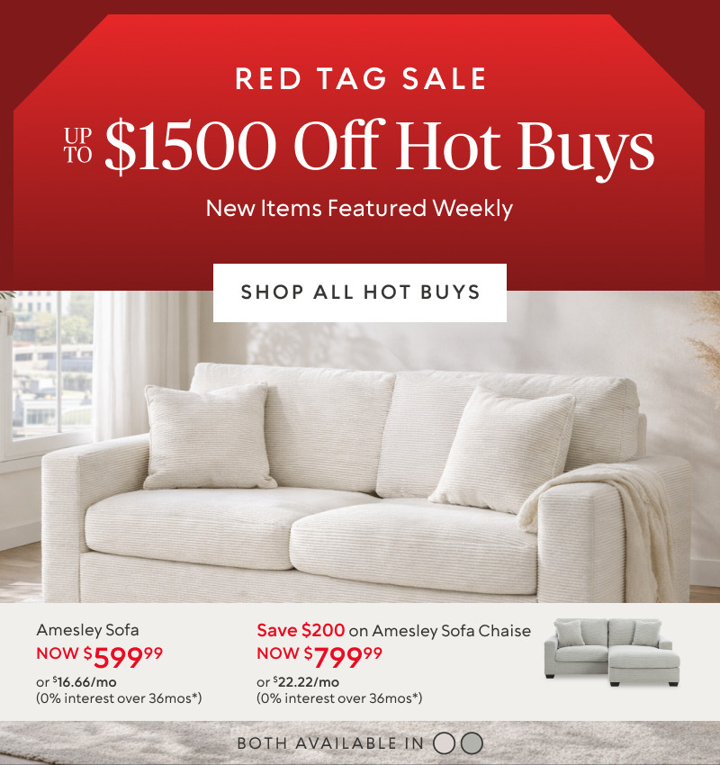 Red Tag Sale up to $1500 off Hot Buys New Items Featured Weekly
