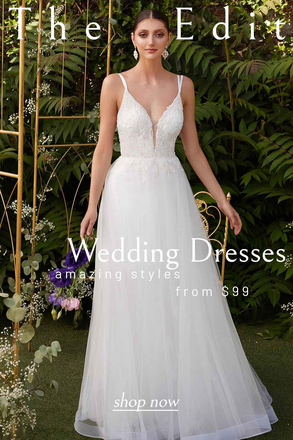 A woman in a white wedding dress with lace details stands in a garden. Text: The Edit: Wedding Dresses, Amazing Styles.