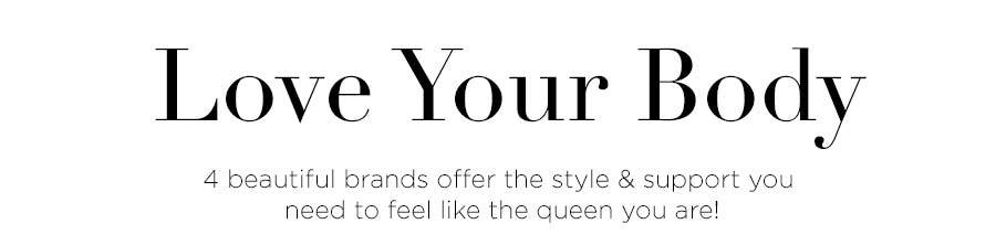 love your body & feel like the queen you are