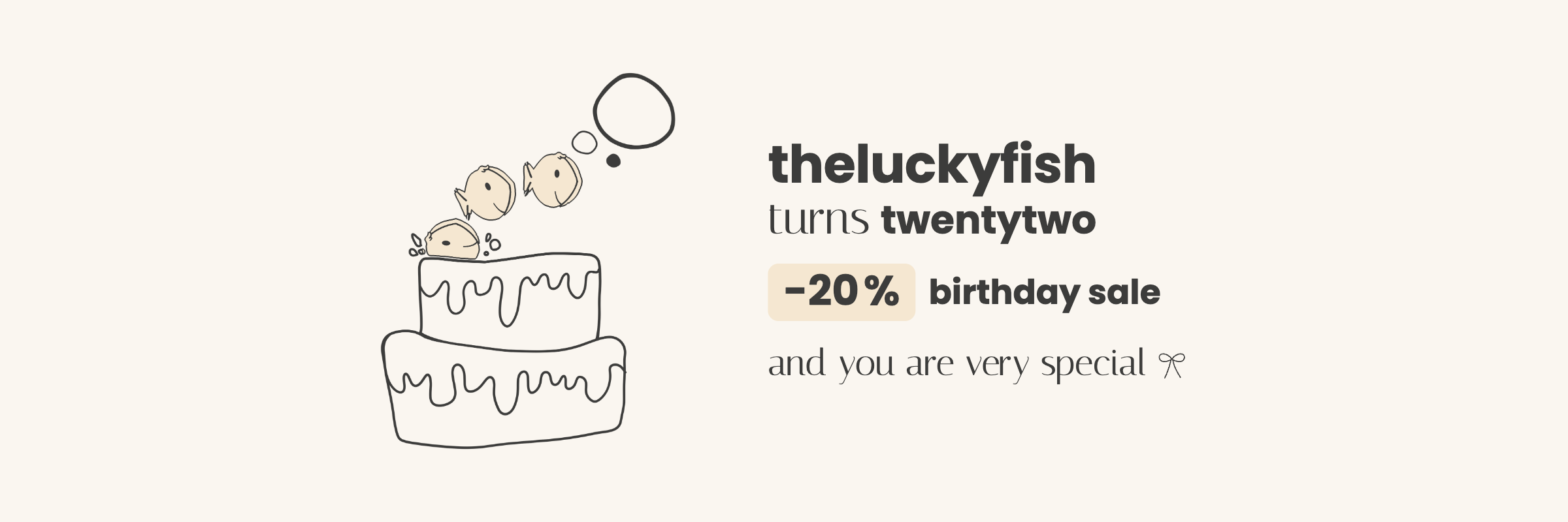 theluckyfish turns twentytwo – 20 % birthday sale