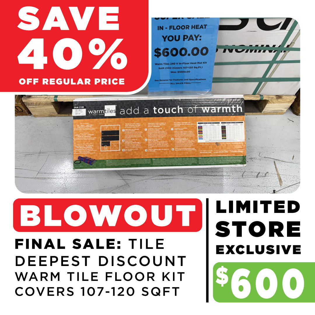 warm tile kit blowout