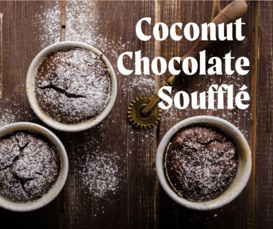 Coconut Chocolate Soufflé