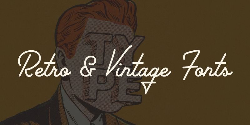 Retro and Vintage Fonts Collection