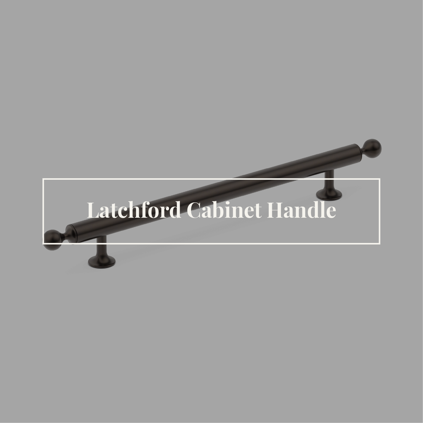 Latchford Cabinet Handle