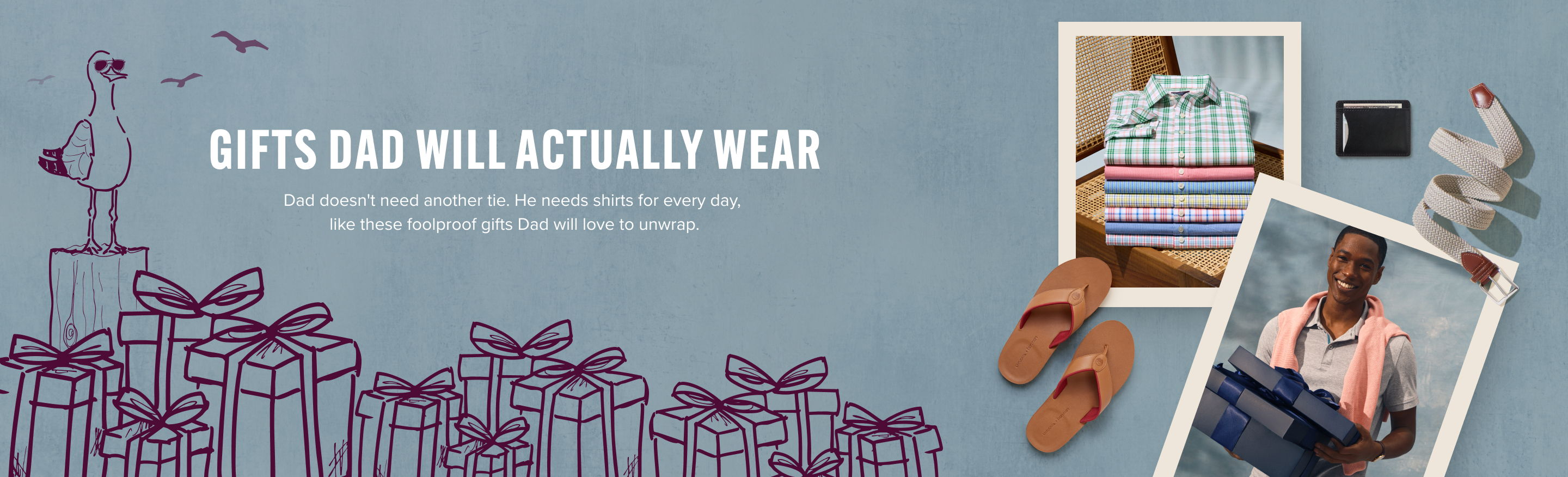 Gifts dad will actually wear, featuring various clothing items and accessories.