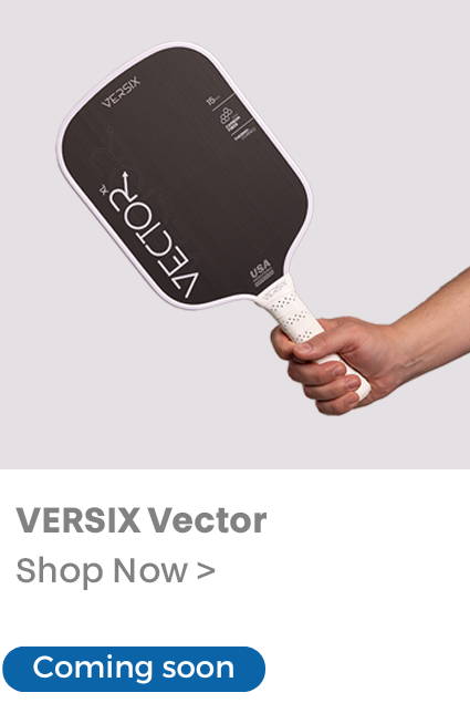Versix Vector Pickleball paddle shop now