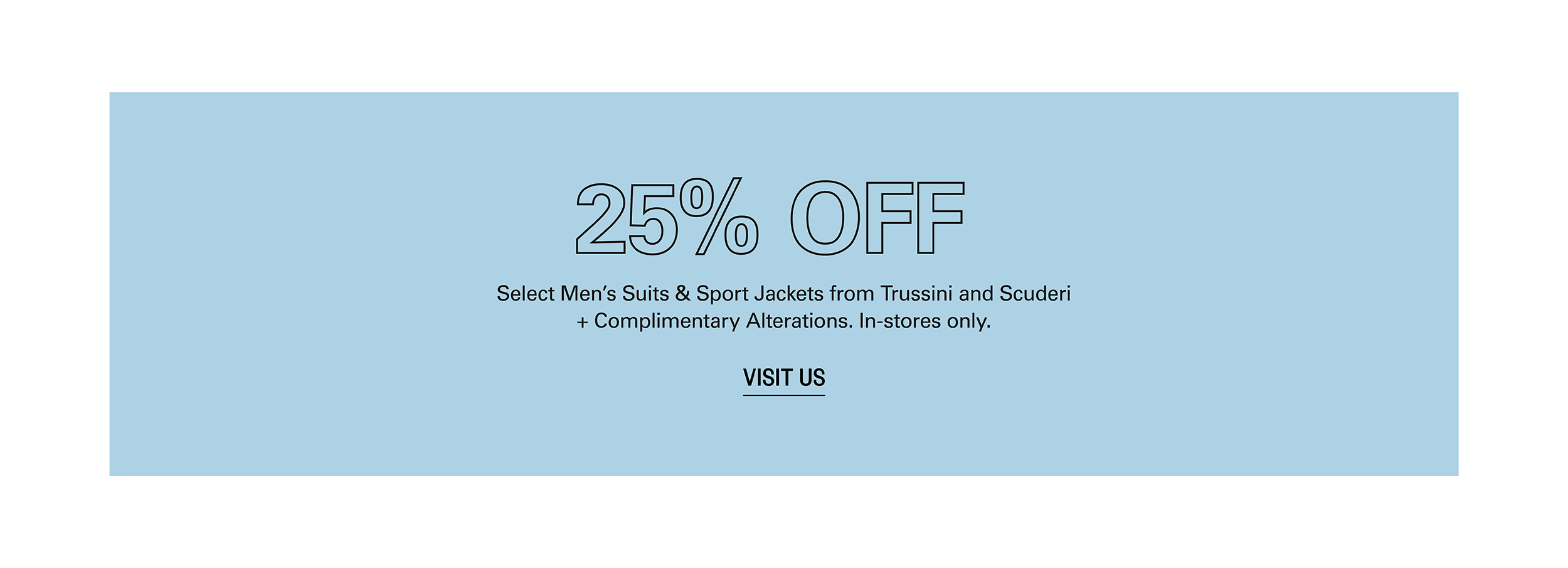 25% off select suits & sport jackets