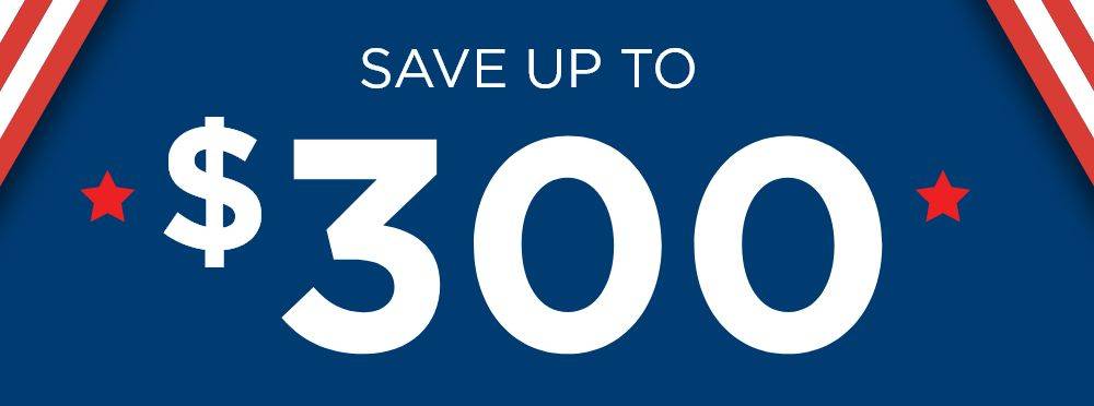 save up to $300
