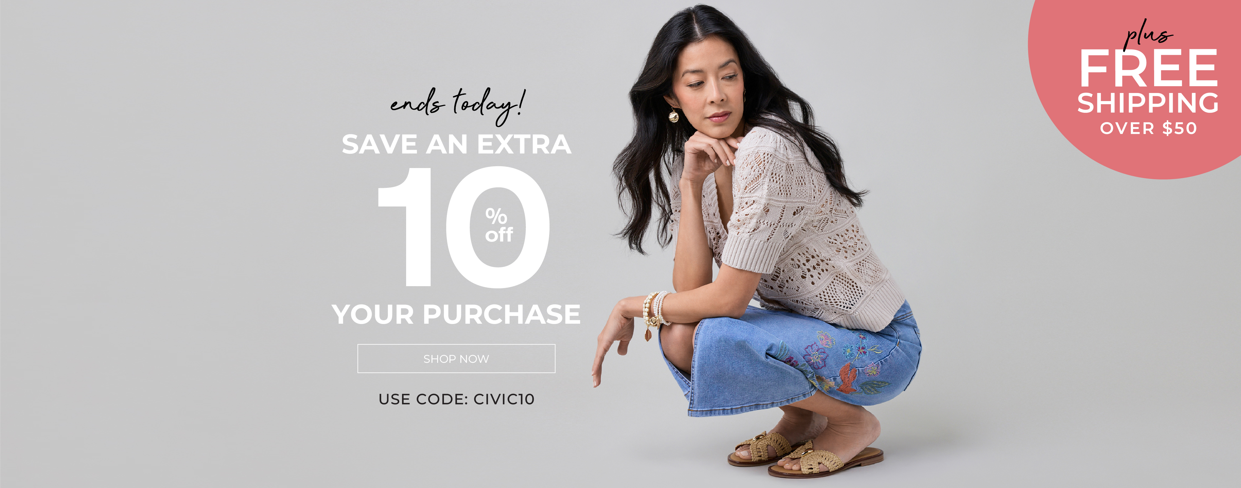 Model squatting, promoting extra 10% off your purchase and free shipping.