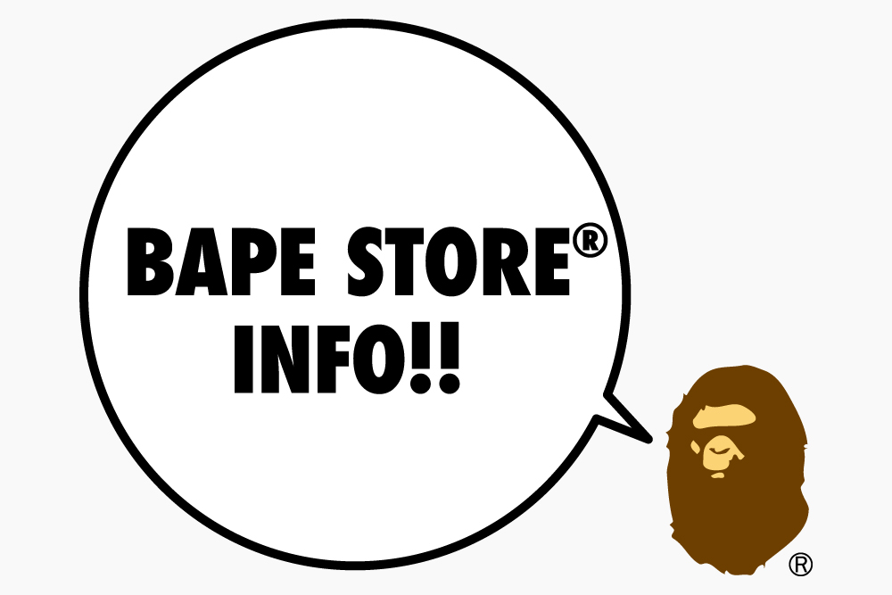 BAPE STORE® INFO | bape.com