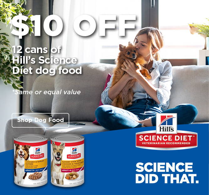 $10 off 12 cans of Hill's Science Diet Dog Food (same or equal value)