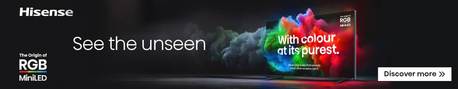 Hisense - See the unseen - RGB MiniLED