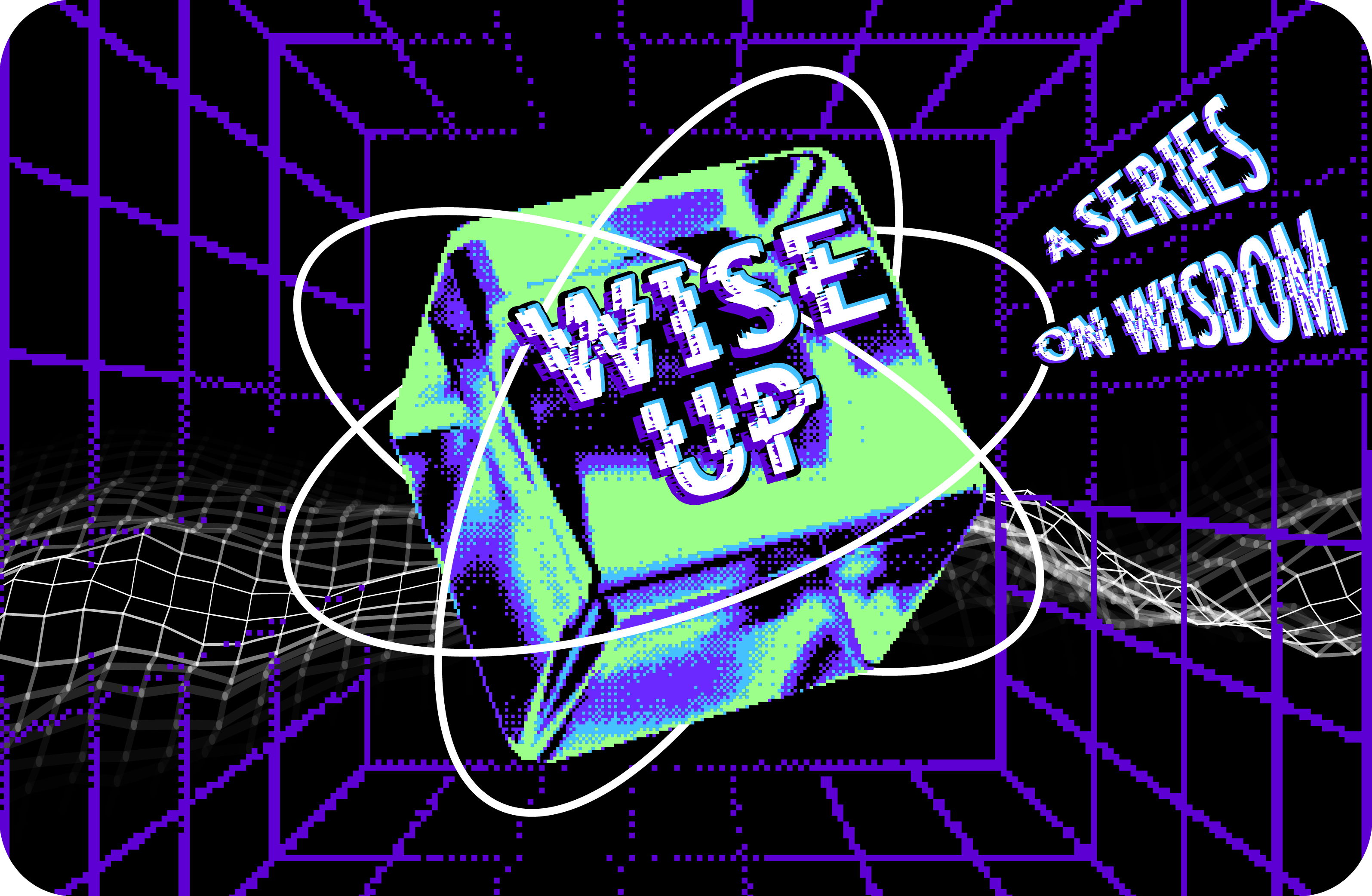 Wise Up – Teaching Series