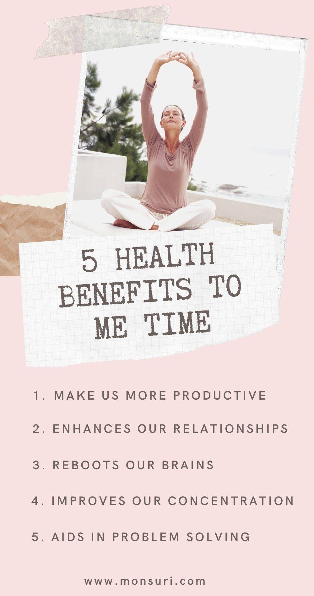 Relaxation Techniques | 5 Health Benefits to ME Time | Self-Care Tips | monsuri.com