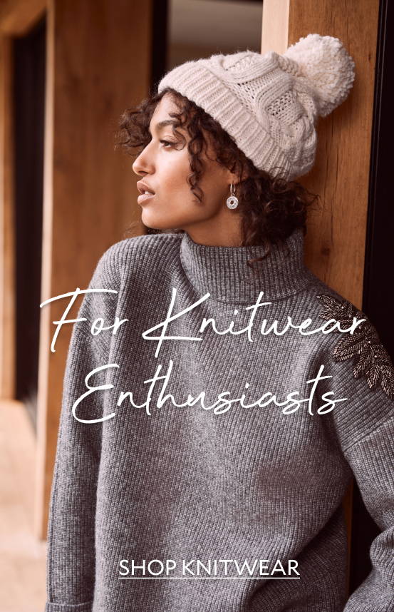 FOR KNITWEAR ENTHUSIASTS