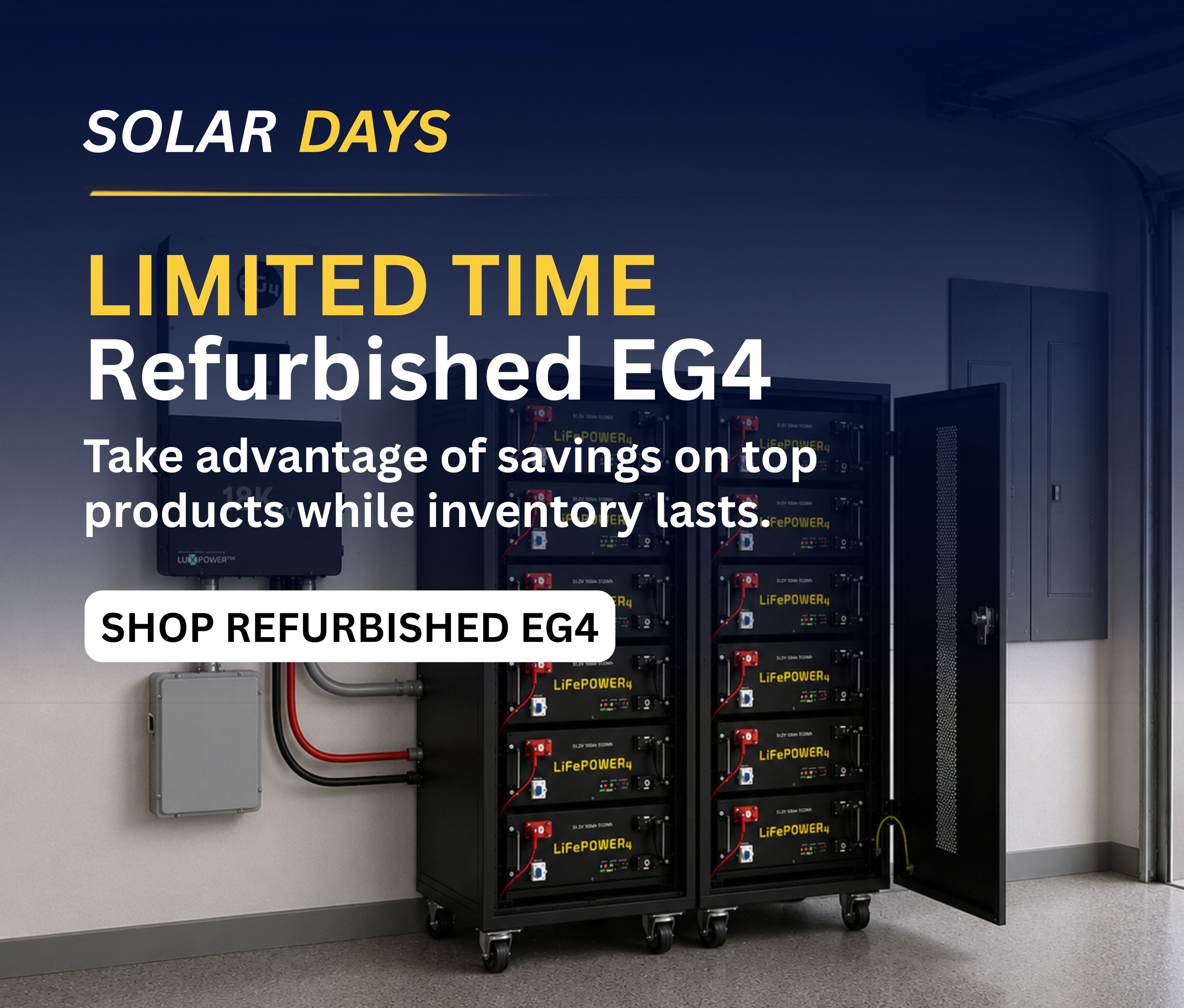 Promotional image for refurbished EG4 solar products on sale showing EG4 18kPV inverter and LifePower4 batteries.