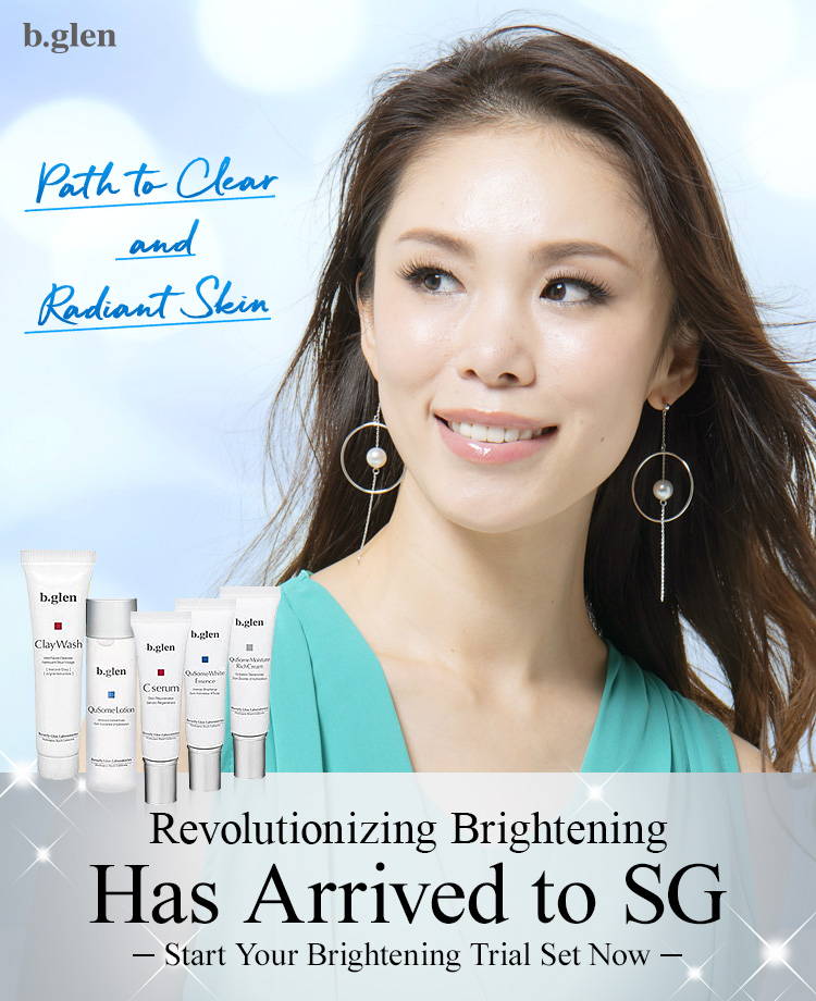 Revolutionazing Brightening Has Arrived to SG - White Trial - b.glen