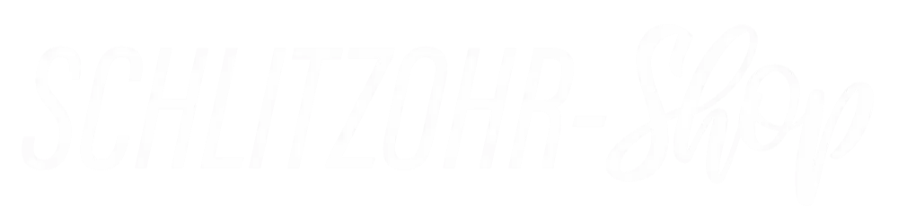 SCHLITZOHR-Shop